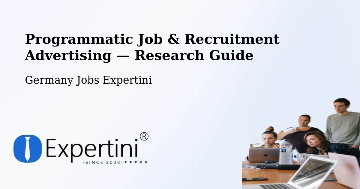 Programmatic Job & Recruitment Advertising — Research Guide – Renchen