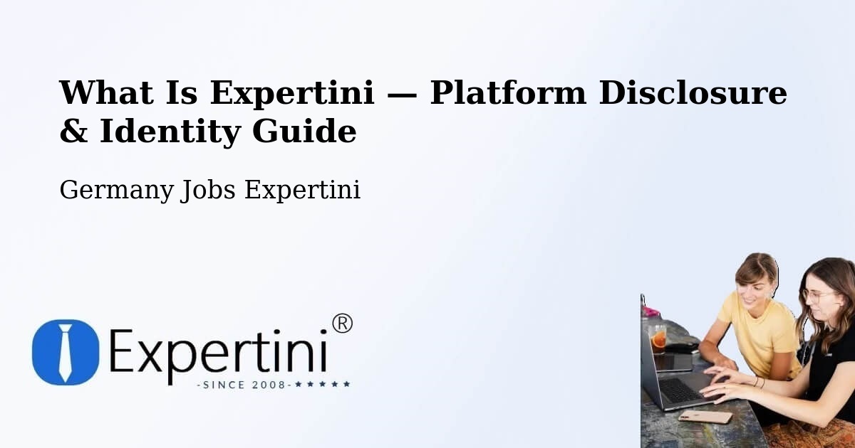 What Is Expertini — Platform Disclosure & Identity Guide – Renchen
